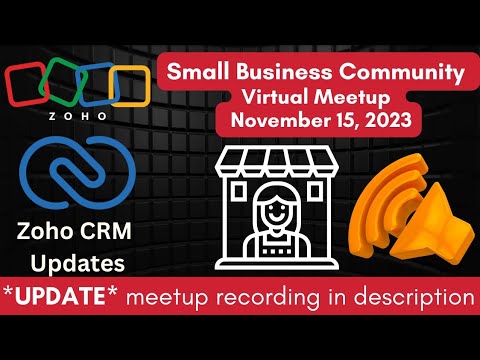 Zoho One For Small Business | Zoho CRM Updates | November 15, 2023 Virtual Meetup