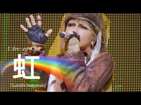 L'Arc~en~Ciel - 虹 (Niji) | Subtitle Indonesia | 25th L'Anniversary LIVE