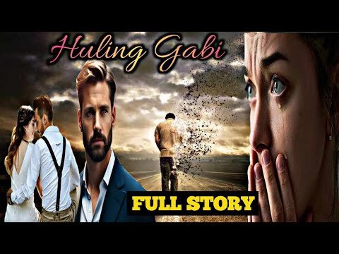 FULL STORY | HULING GABI