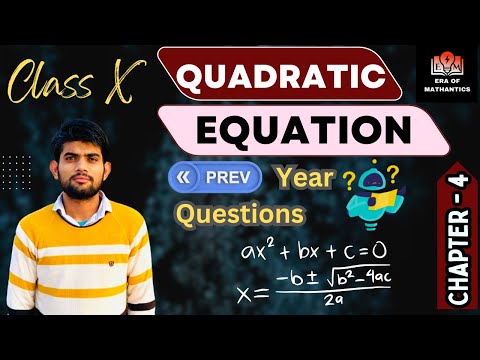 Quadratic Equation Class 10 | Ch- 4 Maths Class 10 | Important Questions