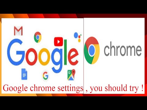 Best Google Chrome settings , you should try SEO 2019