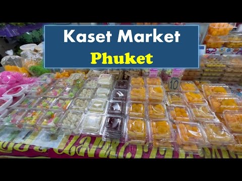 Kaset Market Phuket