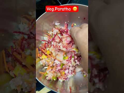 Mix vegetables Paratha/very tasty & healthy 😋 #shortvideo #surat #breakfast #trending #fruit