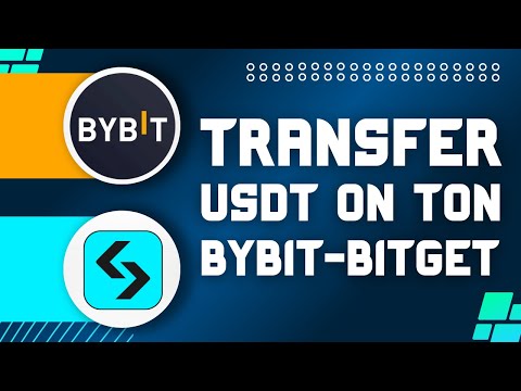 How To Transfer USDT On TON From Bybit To Bitget (Quick Guide)