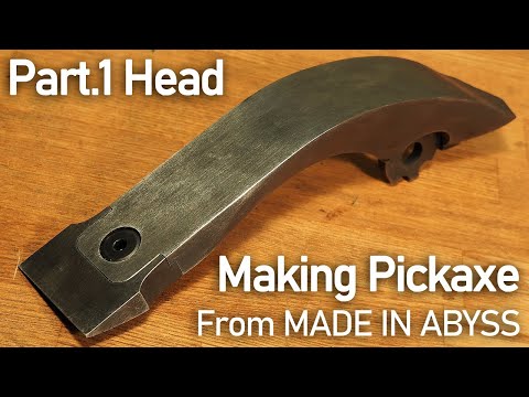 【メイドインアビス】探窟家のピッケル作ってみた。Part.1 / Making Pickaxe from [MADE IN ABYSS] Part.1 Head