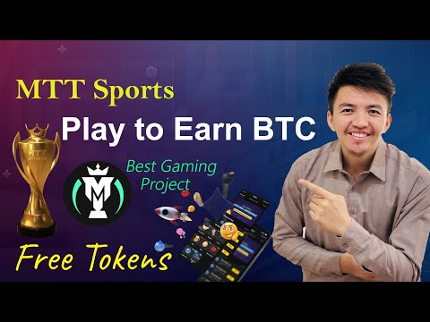 Get Rich with MTT Sports The Easiest Way to Earn Bitcoin | How to Play MTT Game to Earn 0.5 BTC