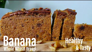 HEALTHY whole wheat banana bread | EGGLESS moist BANANA BREAD | Best Bites