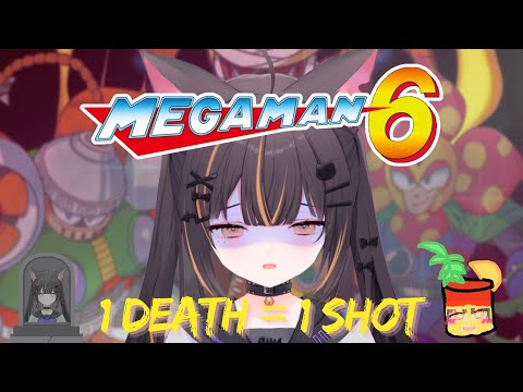 【MEGA MAN 6】1 DEATH = 1 SHOT !