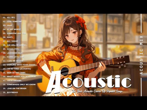 Best Acoustic Cover - Chill Acoustic Love Songs Playlist 2024 - Acoustic Guitar Songs Of All Time