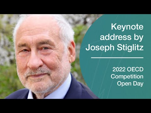 2022 OECD Competition Open Day – Keynote Address by Joseph Stiglitz