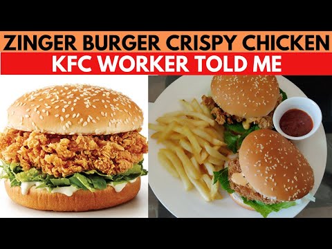 KFC Style zinger burger | زنگر برگر | Crispy Chicken Burger 🍔 | KFC worker told me Tasty Food