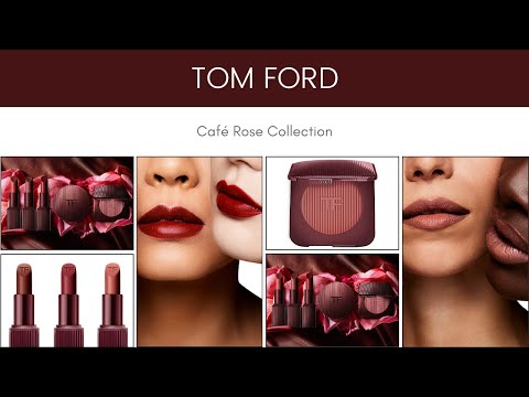 Sneak Peek! Tom Ford Café Rose Collection