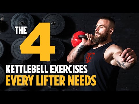 The 4 Kettlebell Exercises Every Lifter Needs