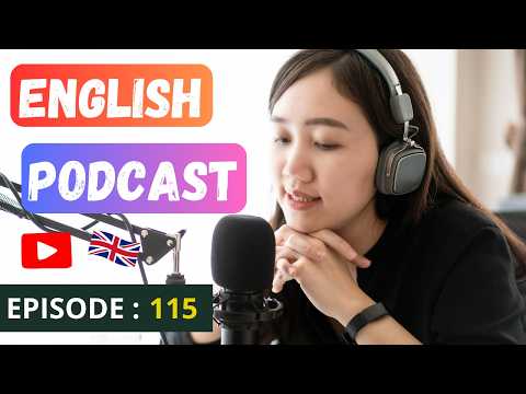 English Learning Podcast Conversation🎙️Episode 115| Elementary | Podcast To Improve English Speaking