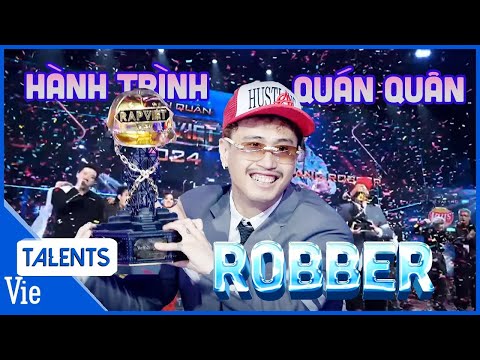 Hành trình quán quân của Robber - thuyền trưởng đầy tài năng tại Rap Việt 2024