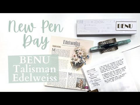 #newpenday // Benu Talisman Edelweiss // Will this be the Benu for me? #fountainpen