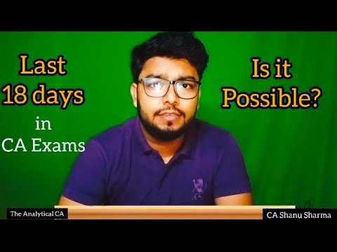 How to prepare in last 18 days | CA Final | CA Inter Strategy for exams | Caexams