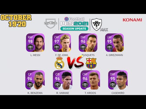 NEXT CLUB SELECTION REAL MADRID & FC BARCELONA PLAYER MAX RATINGS | PES 21 MOBILE/ COUNSEL