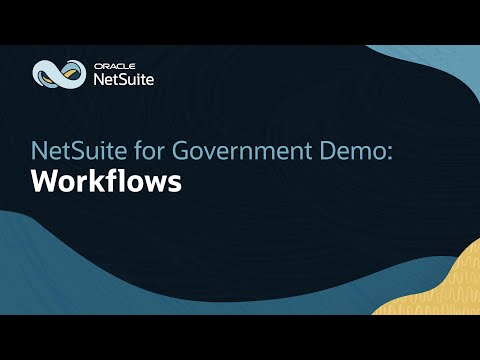 Managing Approval Workflows in Oracle NetSuite for Government