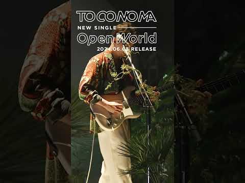 toconoma "Open World"                                        #instrumental  #music  #toconoma #インスト