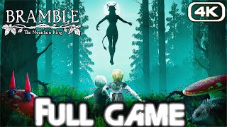 BRAMBLE THE MOUNTAIN KING Gameplay Walkthrough FULL GAME (4K 60FPS) No Commentary