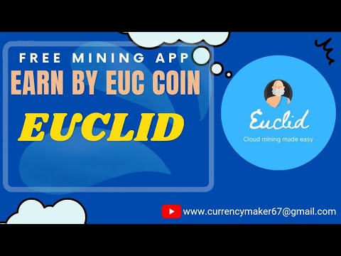 Euclid  a Free mining app in 2023