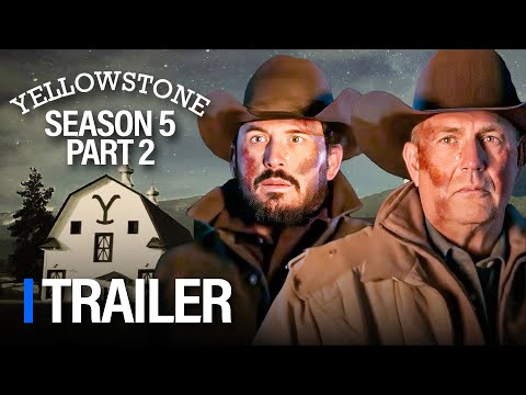 New Yellowstone Season 5 Part 2 Trailer Will Make You Cry!