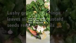 Murungai / moringa leaves, calcium rich super delicious dish