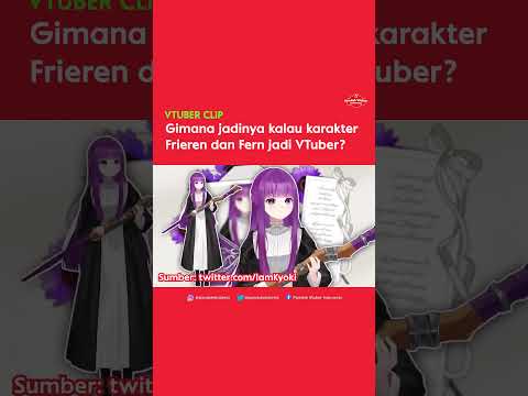 GIMANA JADINYA KALAU KARAKTER FRIEREN DAN FERN JADI VTUBER?? #shorts #vtuber