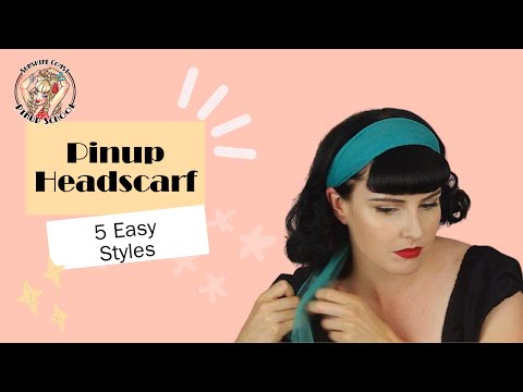 5 Ways to Wear a Nylon Headscarf Pinup Style