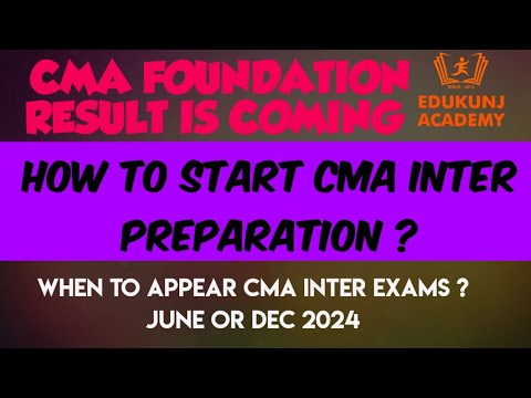 CMA INTER PREPARATION STRATEGY AFTER CMA foundation RESULT | GROUP -1 OR BOTH | EDUKUNJ ACADEMY