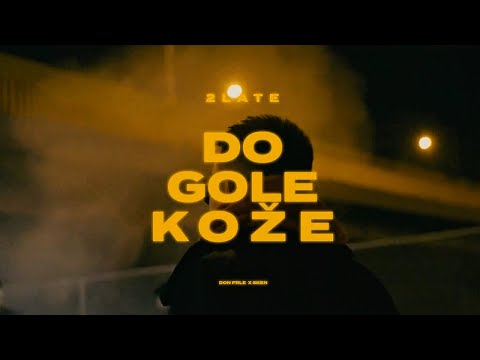 2 LATE - DO GOLE KOŽE (OFFICIAL VIDEO)