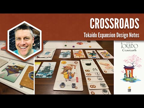 Crossroads: Tokaido Expansion Design Notes