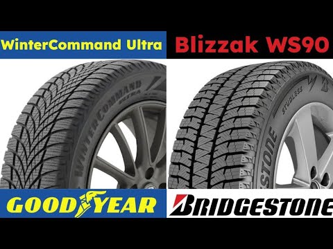 Goodyear WinterCommand Ultra vs Bridgestone Blizzak WS90