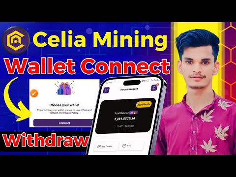 Celia Mining Wallet Connect | Celia Mining App Wallet Connect Kaise Kare | Celia App Withdraw