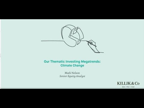 Our Thematic Investing Megatrends: Climate Change