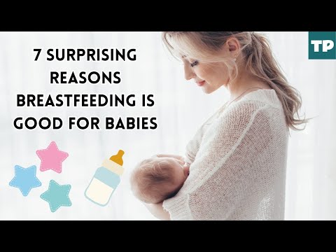 7 Surprising Reasons Breastfeeding Is Good for Babies