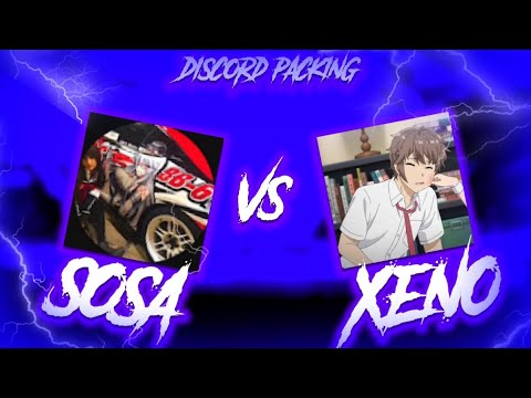 Xeno V Sosa (Discord Packing)