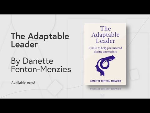 The Adaptable Leader by Danette Fenton-Menzies - A Review by Jeremy Khoh