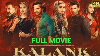 Kalank Full Movie | Varun Dhawan | Alia Bhatt | Sanjay Dutt | #movie #newsouthmovie