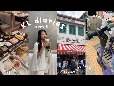 KL diaries part 5 🍭| food marathon 🌯｜ scooter ride🛴