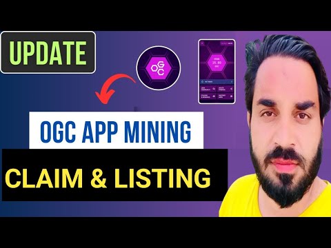 OGC Mining Withdrawal | Ogc Mining Claim Update || OGC ki KYC Kaise Kare