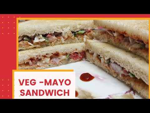 Quick and Easy Veg-Mayo Sandwich | Healthy breakfast recipe