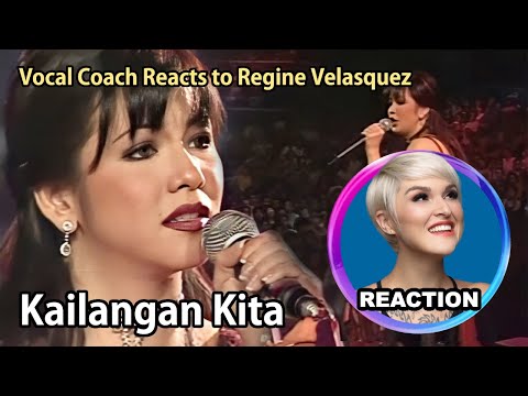 Vocal Coach Reacts to Regine Velasquez - Kailangan Kita｜國外聲樂老師點評黎晶 #reginevelasquez #filipinosinger