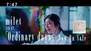 【SONY MUSIC】Ordinary Days [milet] 15秒 CM