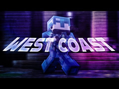 West coast (Minecraft Montage)