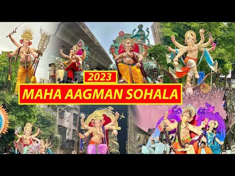 Maha aagman sohala 2023 | Mumbai Ganesh utsav 2023 |