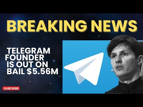 BREAKING NEWS🚨🚨TELEGRAM CEO IS OUT ON BAIL AT $5.56M AND IS NOT GUILTY WHY??