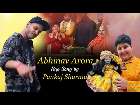 Abhinav Arora Rap Song ❤️🙏