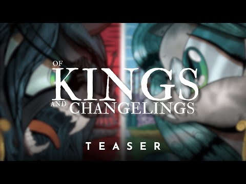 Of Kings and Changelings Comic Dub Official Teaser